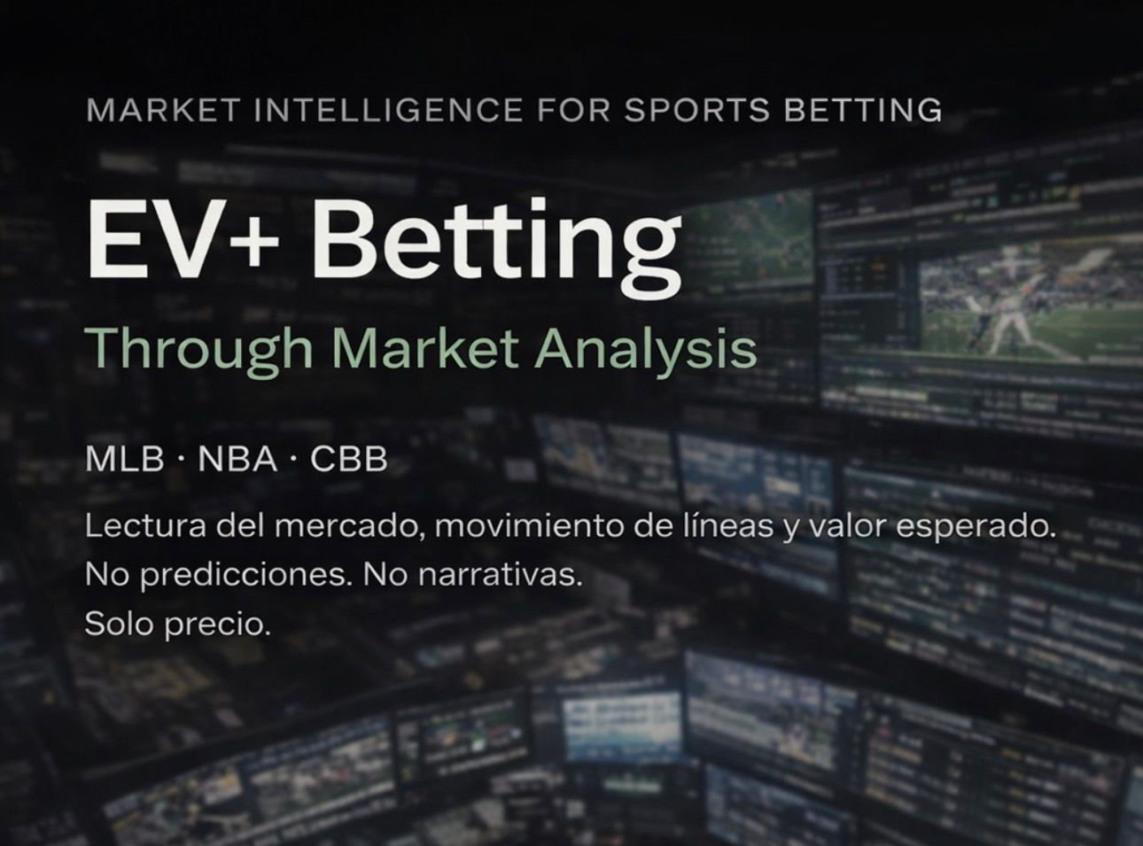 Market Intelligence for Sports Betting — EV+ Betting Through Market Analysis